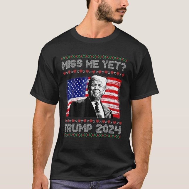 Camiseta El presidente Donald Trump me echa de menos aún na (Anverso)