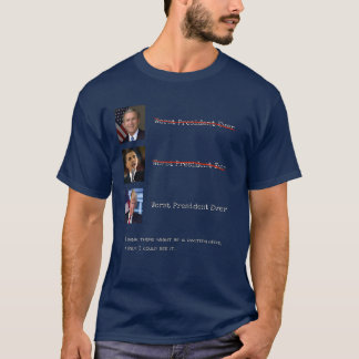 Camiseta El presidente peor Ever Bush Obama Trump