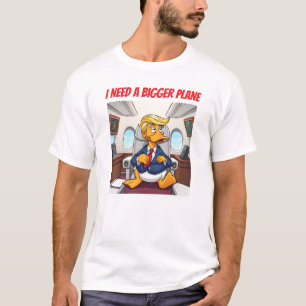Camiseta El Presidente Quack Trump Necesita Un Avión Más Gr