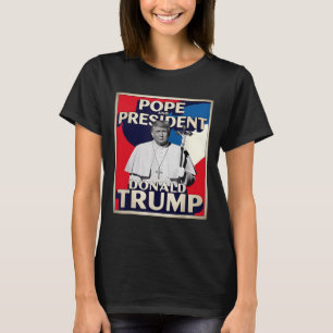 Camiseta El Presidente Retro Donald Trump Y El Vago Católic