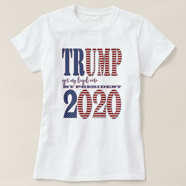 Camiseta El presidente Trump 2020 obtuvo mi voto legal (Diseño del anverso)