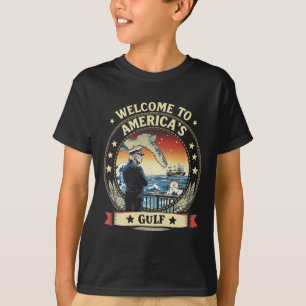 Camiseta El presidente Trump da la bienvenida al Golfo de M