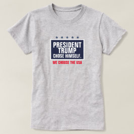 Camiseta El presidente Trump se eligió nosotros elegimos a