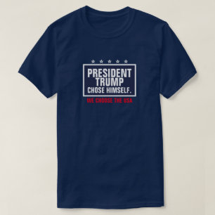 Camiseta El presidente Trump se eligió nosotros elegimos a 