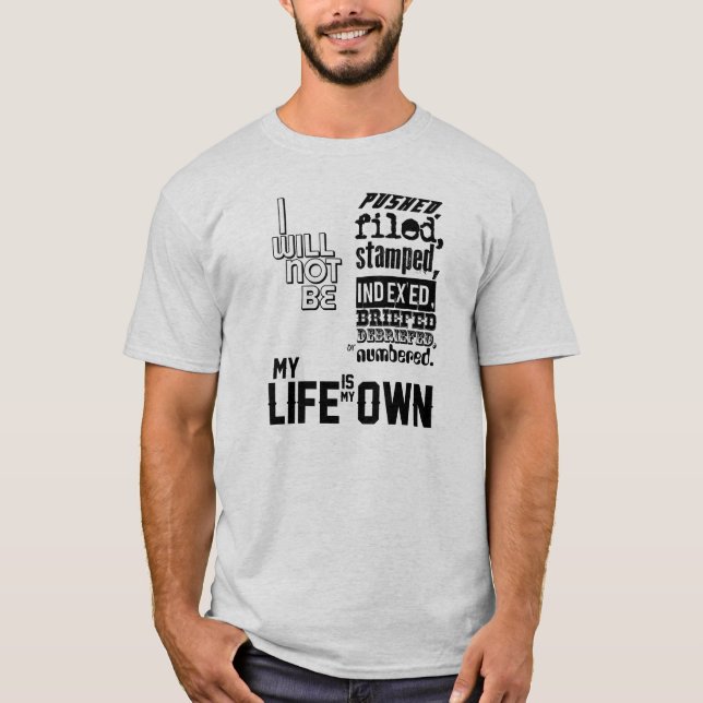 Camiseta El preso - mi vida es mi la propia (Anverso)