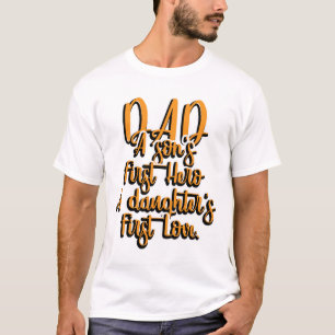 Camiseta El primer amor de una hija de papá, el primer héro