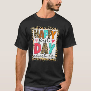 Camiseta El primer día de la vida del educador escolar vuel