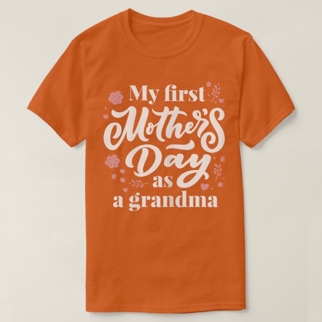 Camiseta El primer día de mi madre como abuela (Diseño del anverso)