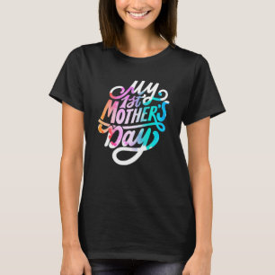 Camiseta El primer día de mi madre por madres embarazadas o