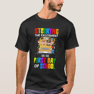 Camiseta El Primer Día Del Conductor De Autobús Escolar De