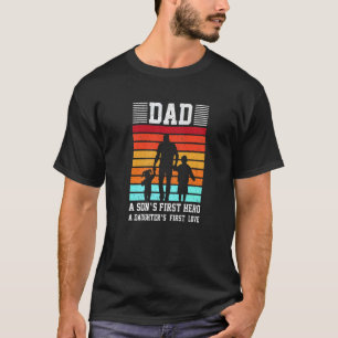Camiseta El primer héroe de papá, el primer amante de una h