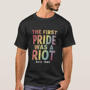 Camiseta El Primer Orgullo Fue Un Motín LGBT Gay Aliado Arc