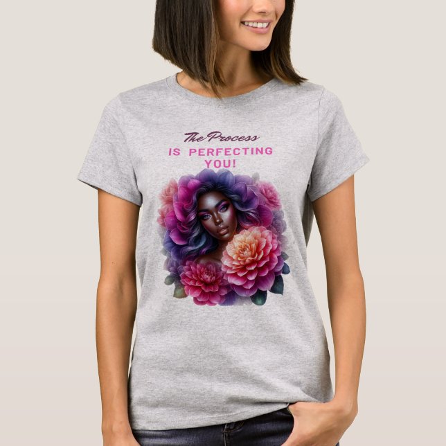 Camiseta ¡El Proceso Te Está Perfectando! (Anverso)