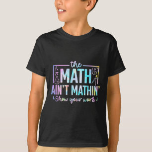 Camiseta El profesor de matemáticas divertido dice que las