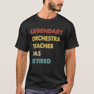 Camiseta El profesor de orquesta retro legendaria se ha ret
