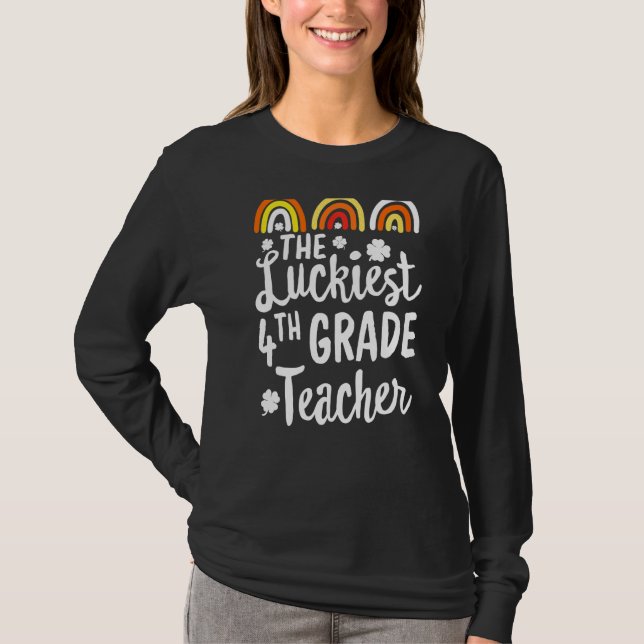 Camiseta El profesor de primer cuarto grado más afortunado  (Anverso)