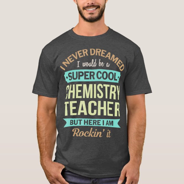 Camiseta El profesor de química ofrece una gratitud diverti (Anverso)