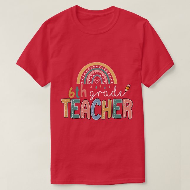 Camiseta El profesor de sexto grado de arcoiris vuelve a la (Diseño del anverso)