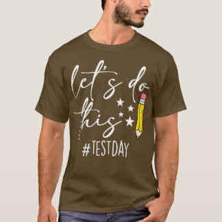 Camiseta El profesor del día de prueba hará este examen de