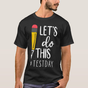 Camiseta El profesor del día de prueba hará este examen de 