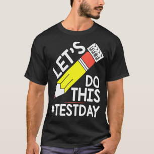 Camiseta El profesor del día de prueba hará este examen de 