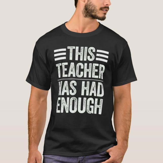 Camiseta El profesor ha tenido suficiente anti control de p (Anverso)