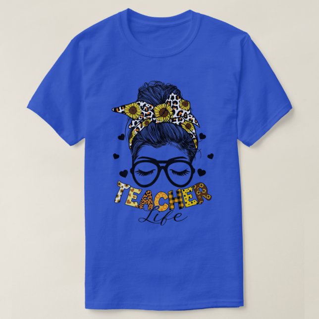 Camiseta El profesor Life Messy Bun Glasses Leopard Sunflow (Diseño del anverso)