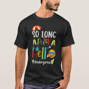 Camiseta El profesor universitario Summer So Long Pre K Hel