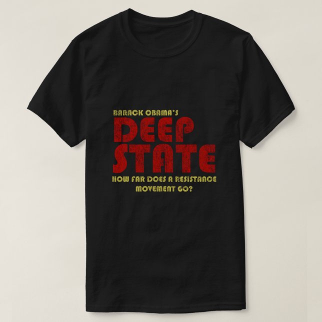 Camiseta El profundo estado de los Obama (Diseño del anverso)
