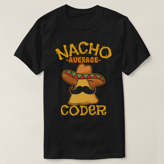 Camiseta El programador mexicano de Nacho Promedio Cinco De (Diseño del anverso)
