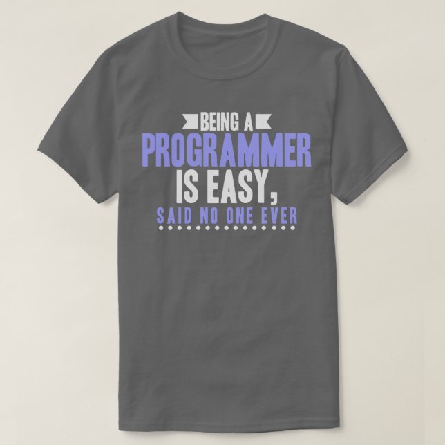 Camiseta El programador ser programador es fácil de decir n (Diseño del anverso)