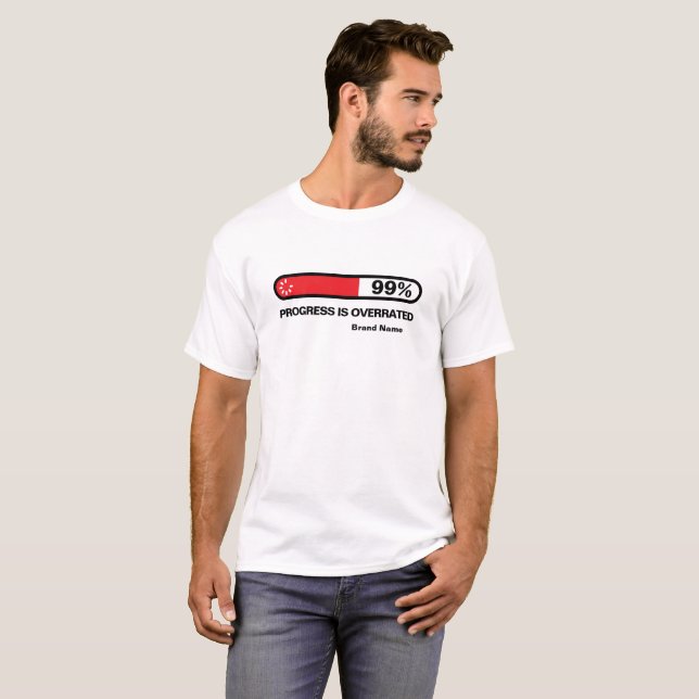 Camiseta El progreso está sobrevalorado en la publicidad de (Anverso completo)