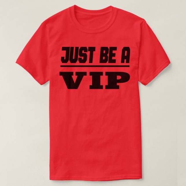 Camiseta El Prominentro Sólo Sea Un Vip (Diseño del anverso)