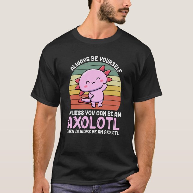 Camiseta El Propietario De Axolotl Lover Axolotl Siempre Es (Anverso)