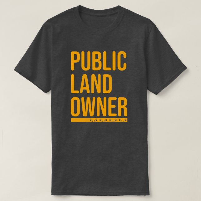 Camiseta El propietario de la tierra pública de los hombres (Diseño del anverso)