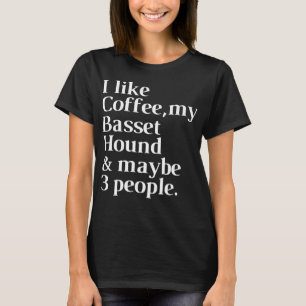 Camiseta El propietario del perro Coffee Lover - Hound Funn