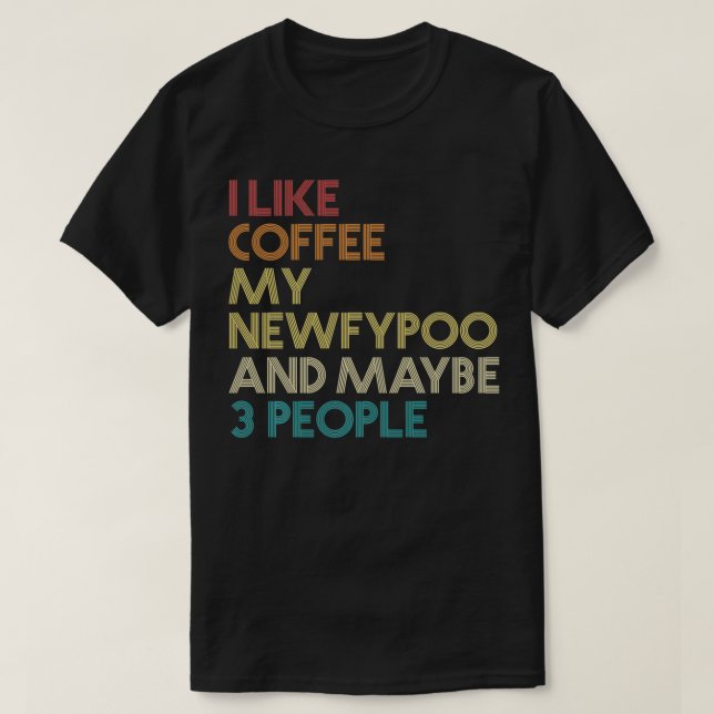 Camiseta El propietario del perro de Newfypoo Café Lover Ci (Diseño del anverso)