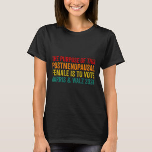 Camiseta El Propósito De Este Post Menopausal De Harris