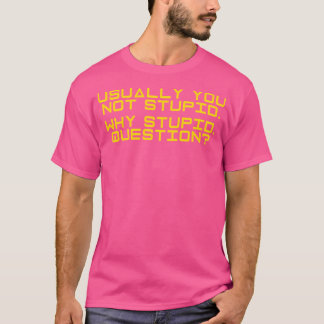 Camiseta El proyecto Hail Mary - Por qué la pregunta estúpi