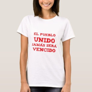 Camiseta El pueblo Unido, jamas sera vencido
