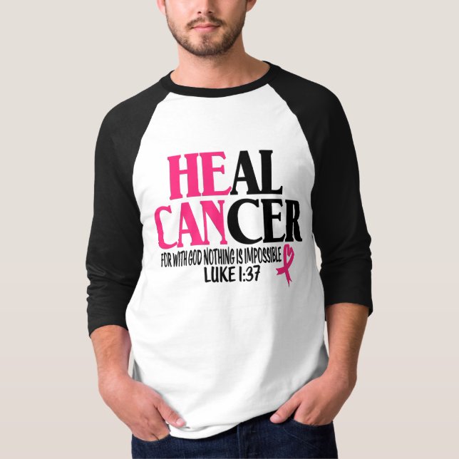 Camiseta Él puede curar el cáncer (Anverso)