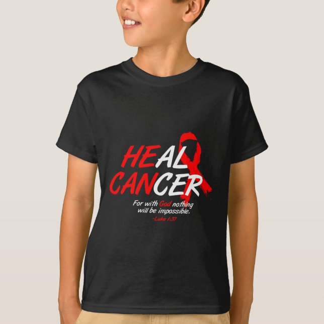 Camiseta Él puede curar el cáncer de sangre de la concienci (Anverso)
