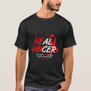 Camiseta Él Puede Curar el Cáncer Regalo de Concientización