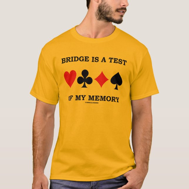 Camiseta El puente es una prueba de mi memoria (cuatro (Anverso)