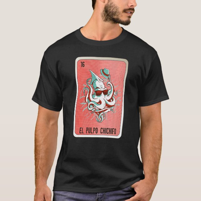 Camiseta El Pulpo Chichifo Mexican Slang Lottery Bingo Card (Anverso)