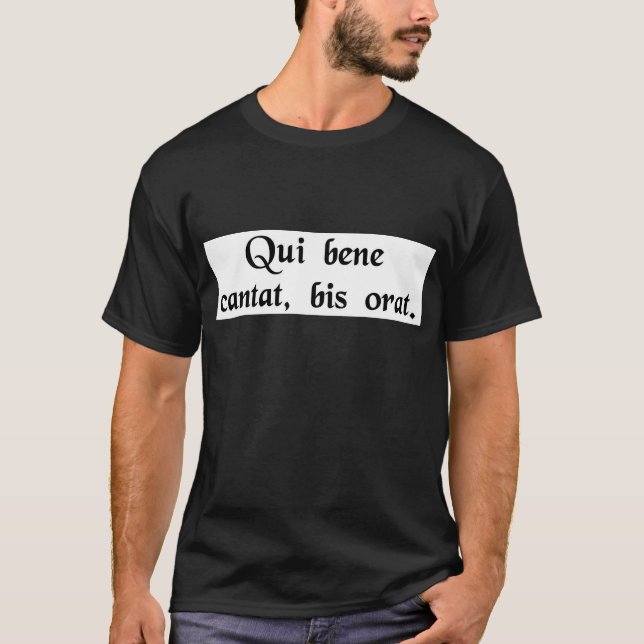 Camiseta Él que canta bien, ruega dos veces (Anverso)