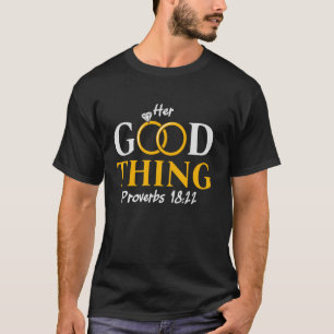 Camiseta El que encuentra su buena cosa Proverbios 18 22 Pa