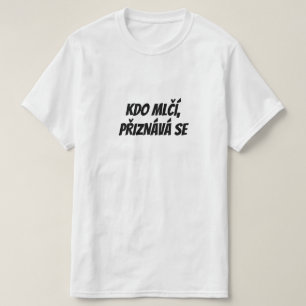 Camiseta El que guarda silencio, admite su culpa