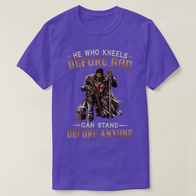 Camiseta El que se arrodilla antes de que Dios pueda parars (Diseño del anverso)