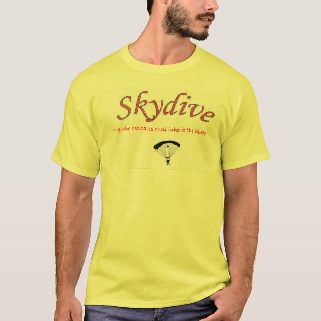 Camiseta Él que vacila heredará la tierra (skydive) (Anverso)